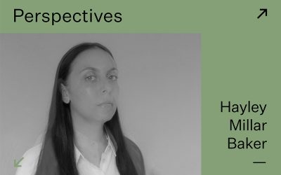 Perspectives: Hayley Millar Baker