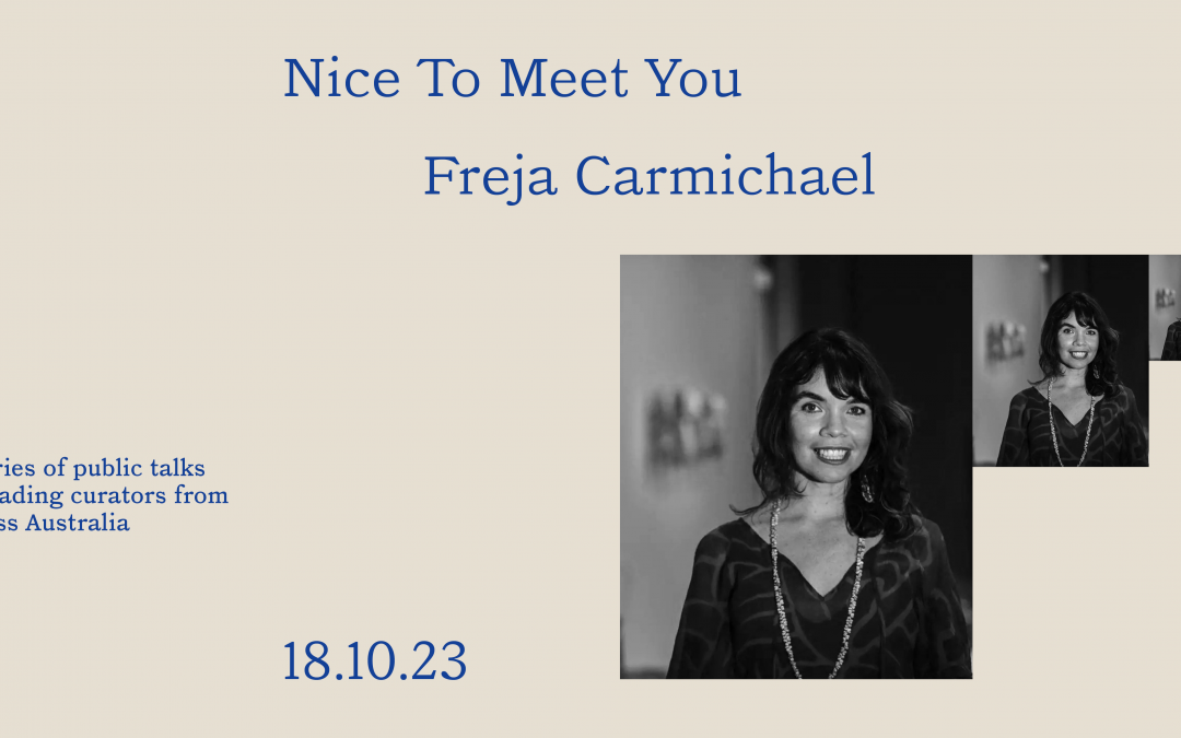 Nice to Meet You: Freja Carmichael