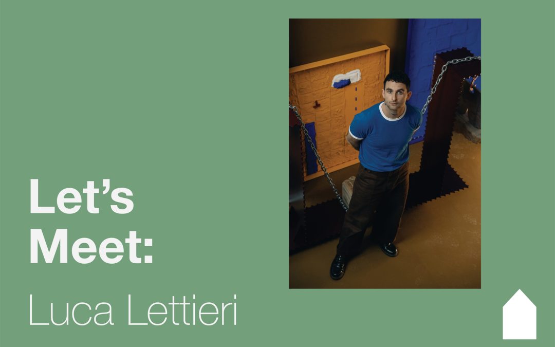 Let’s Meet: Luca Lettieri